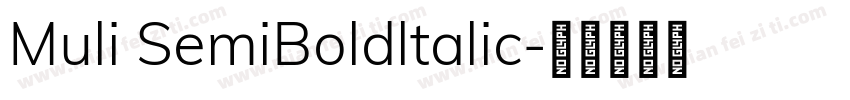 Muli SemiBoldltalic字体转换